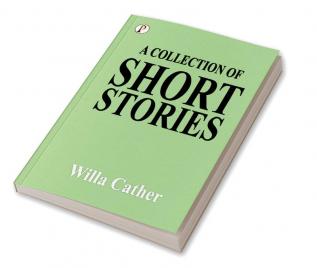 A Collection of Short Stories