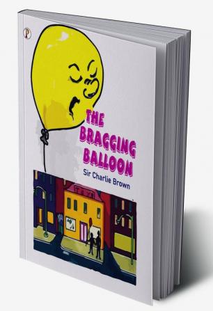 The Bragging Balloon