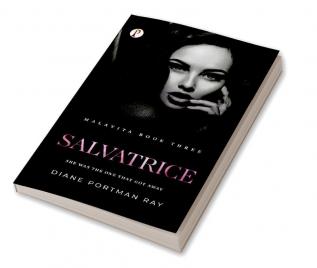 Salvatrice (MALAVITA Book 3)