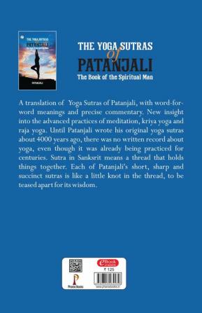 The Yoga Sutras of Patanjali: The Book of the Spiritual Man