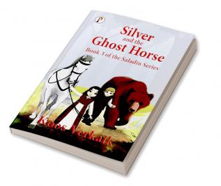 Silver and the Ghost Horse Book 3