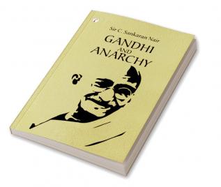 Gandhi and Anarchy