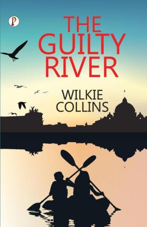 The Guilty River