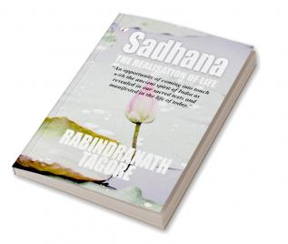 Sadhana : the realisation of life