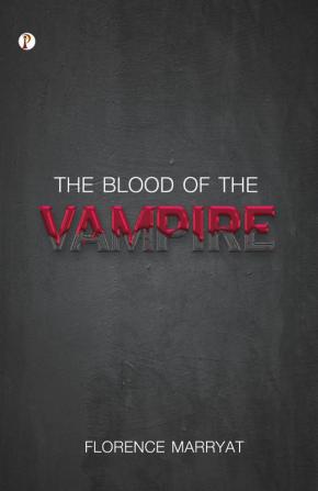 The Blood of the Vampire