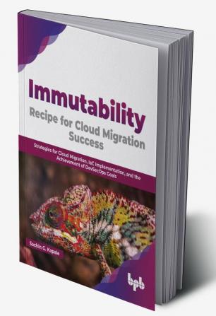 Immutability: Recipe for Cloud Migration Success