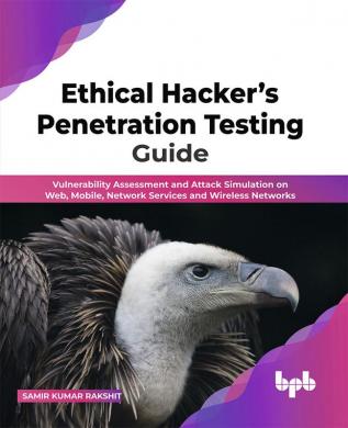 Ethical Hacker’s Penetration Testing Guide