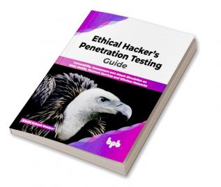 Ethical Hacker’s Penetration Testing Guide