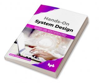 Hands-On System Design