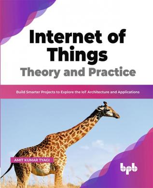 Internet of Things Theory and Practice