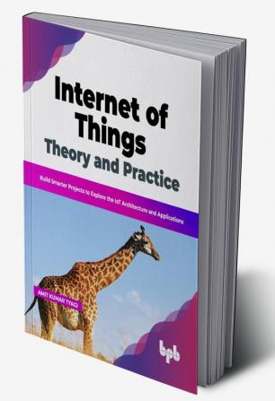 Internet of Things Theory and Practice