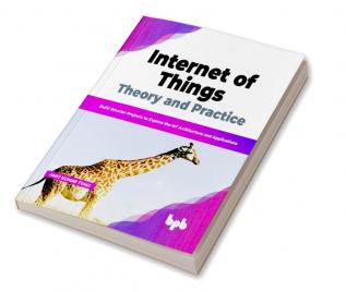 Internet of Things Theory and Practice