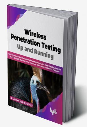 Wireless Penetration Testing: Up and Running