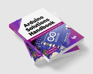 Arduino Solutions Handbook