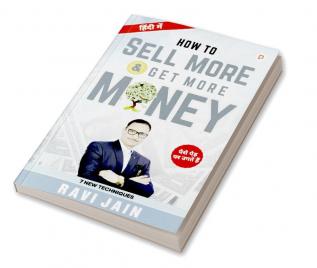 How To Sell More Get More Money