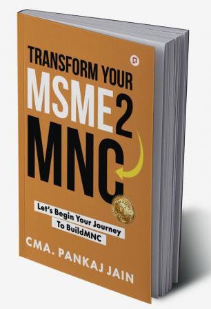 Transform Your MSME2MNC