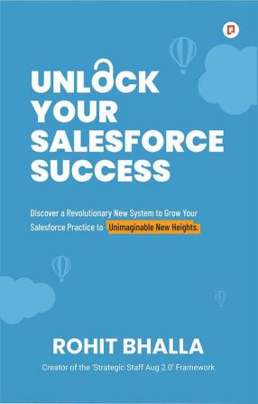 Unlock Your Salesforce Success