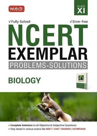 MTG NCERT Exemplar Problem Solutions Biology Class 11 - Complete Solution to all Objective & Subjective Questions