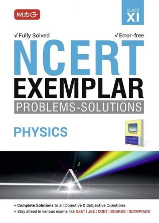 MTG NCERT Exemplar Problem Solutions Physics Class 11 - Complete Solution to all Objective & Subjective Questions