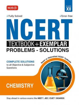 MTG NCERT Textbook + Exemplar Problem Solutions Class 12 Chemistry | Complete Solutions to All Objective & Subjective Questions