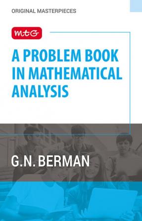 MTG A Problems Book in Mathematical Analysis Book