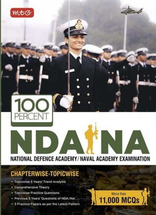 MTG 100 Percent NDA-NA 5 Previous Years Chapterwise Topicwise Solved Question Papers (NDA/NA PYQ Book) For National Defence Academy / Naval Academy 2023-24 Exam