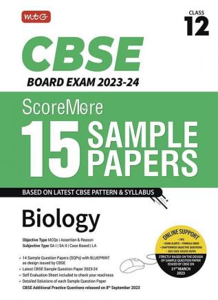 MTG CBSE ScoreMore 15 Sample Question Papers Class 12 Biology Book For 2024 Board Exam