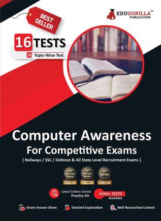 Computer Awareness For All Competitive Exam 2023 (English Edition) - 16 Solved Topic-wise Tests For Railway Defence SSC and All State Level Recruitments with Free Access to Online Tests