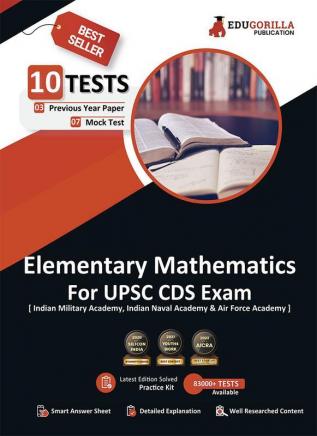 UPSC CDS Elementary Mathematics Book 2023 (IMA INA AFA) English Edition - 7 Mock Tests and 3 Previous Year Papers (1000 Solved Questions) with Free Access to Online Tests