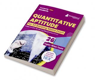 Quantitative Aptitude For Banking Mains Exam 2023 (English Edition) - 26 Solved Topic-wise Tests For SBI/IBPS/RBI/IDBI Bank/Nabard/Clerk/PO/Competitive Exams with Free Access to Online Tests