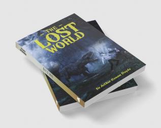 The Lost World: Mysterious World of Prehistoric Dinosaurs