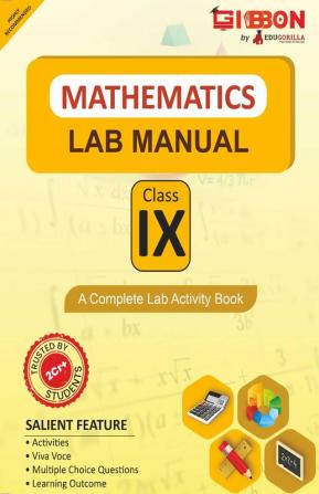 Mathematics Lab Manual Class IX | According to the latest CBSE syllabus and other State Boards following the CBSE curriculum