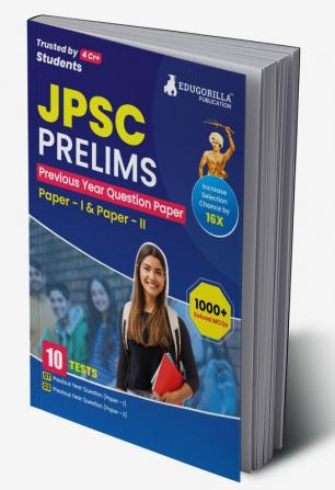 JPSC Prelims Exam - 10 Previous Year Papers (7 PYPs of Paper I and 3 PYPs of Paper II) 1000 Solved Questions (English Edition) with Free Access to Online Tests