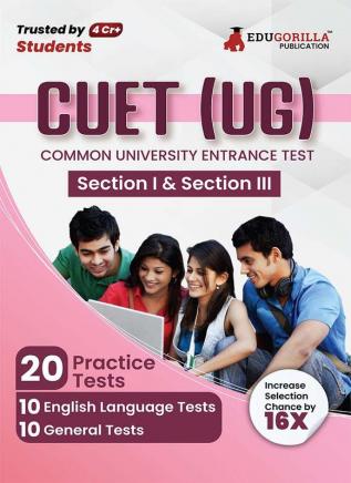 CUET UG : Section I and Section III Exam 2023 (English Edition) - 20 Topic-wise Solved Tests (1000 Solved Questions) with Free Access to Online Tests