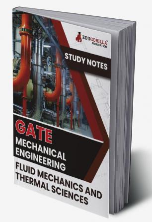 GATE Mechanical Engineering Fluid Mechanics and Thermal Sciences Topic-wise Notes | A Complete Preparation Study Notes with Solved MCQs