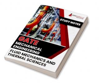 GATE Mechanical Engineering Fluid Mechanics and Thermal Sciences Topic-wise Notes | A Complete Preparation Study Notes with Solved MCQs