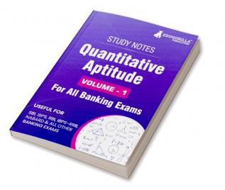 Quantitative Aptitude (Vol 1) Topicwise Notes for All Banking Related Exams | A Complete Preparation Book for All Your Banking Exams with Solved MCQs | IBPS Clerk IBPS PO SBI PO SBI Clerk RBI and Other Banking Exams