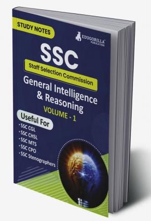 Study Notes for General Intelligence and Reasoning (Vol 1) - Topicwise Notes for CGL CHSL SSC MTS CPO and Other SSC Exams with Solved MCQs