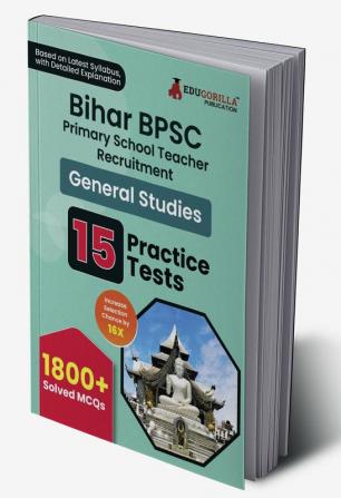 Bihar BPSC Primary School Teacher - General Studies Book 2023 (English Edition) - 10 Practise Mock Tests with Free Access to Online Tests