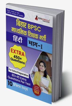 Bihar Secondary School Teacher Hindi Book 2023 (Part I) Conducted by BPSC - 10 Practice Mock Tests (1200+ Solved Questions) with Free Access to Online Tests