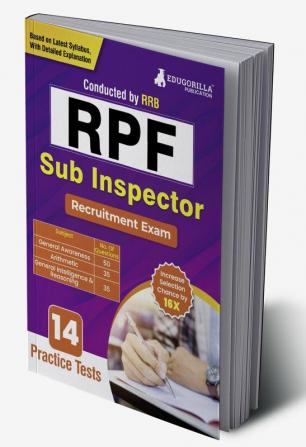 RPF/RPSF Sub Inspector Recruitment Exam Book 2023 (Railway Protection Force) - 10 Practice Tests (1200+ Solved Questions) with Free Access to Online Tests