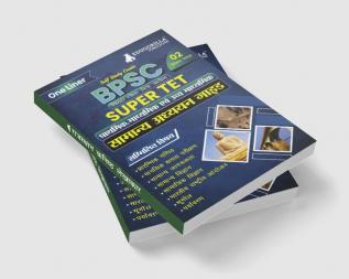 BPSC Super TET: General Studies Guide Book - Specially Useful for Bihar Primary Secondary and Higher Secondary Schoot Teacher Recruitment Exam - Covered All Topics