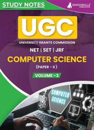 UGC NET Paper II Computer Science (Vol 3) Topic-wise Notes (English Edition) | A Complete Preparation Study Notes with Solved MCQs