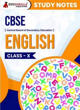 CBSE (Central Board of Secondary Education) Class X - English Topic-wise Notes | A Complete Preparation Study Notes with Solved MCQs