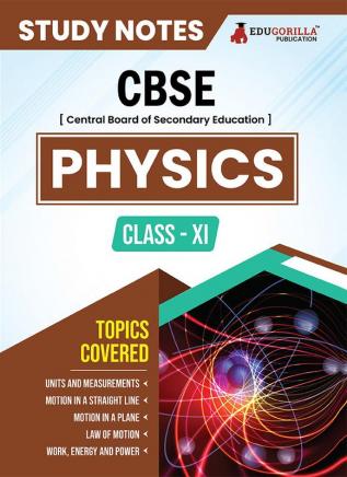 CBSE (Central Board of Secondary Education) Class XI Science - Physics Topic-wise Notes | A Complete Preparation Study Notes with Solved MCQs