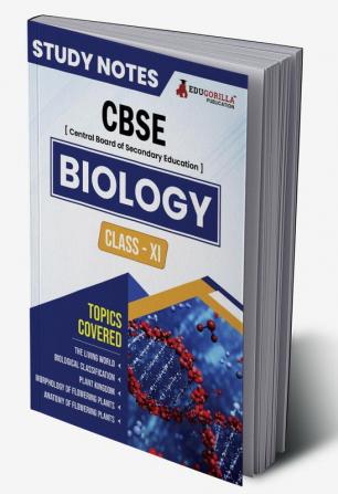 CBSE (Central Board of Secondary Education) Class XI Science - Biology Topic-wise Notes | A Complete Preparation Study Notes with Solved MCQs