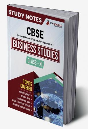 CBSE (Central Board of Secondary Education) Class XI Commerce - Business Studies Topic-wise Notes | A Complete Preparation Study Notes with Solved MCQs