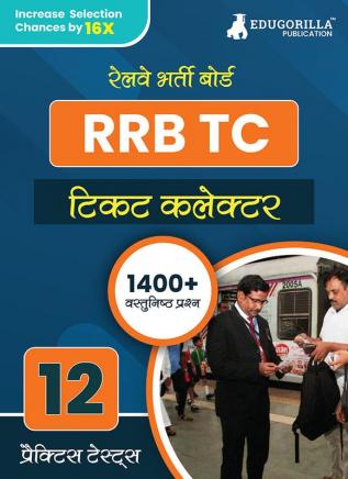 RRB TC Ticket Collector Recruitment Exam Book 2023 (Hindi Edition) | Railway Recruitment Board | 12 Practice Tests (1400 Solved MCQs) with Free Access To Online Tests