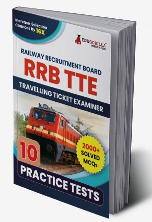 RRB TTE Travelling Ticket Examiner Recruitment Exam Book 2023 (English Edition) | Railway Recruitment Board | 10 Practice Tests (2000 Solved MCQs) with Free Access To Online Tests