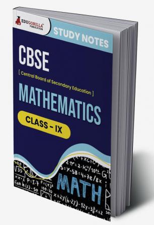 CBSE (Central Board of Secondary Education) Class IX - Mathematics Topic-wise Notes | A Complete Preparation Study Notes with Solved MCQs